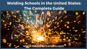 List of Welding Schools Locations in the US