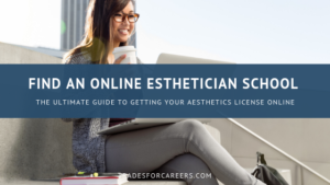 esthetician schools